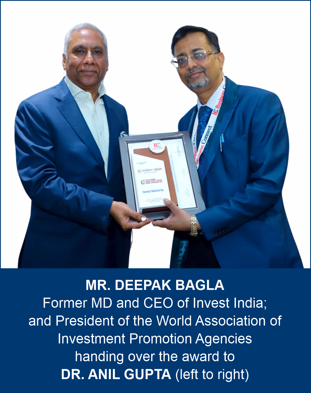 mr-deepak-bagla-former-md-and-ceo-of-invest-india-and-president-of-the-world-association-of-investment-promotion-agencies-handing-over-the-award-to-dr-anil-gupta-(left-to-right)